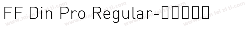 FF Din Pro Regular字体转换